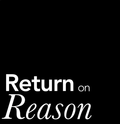 Return on Reason